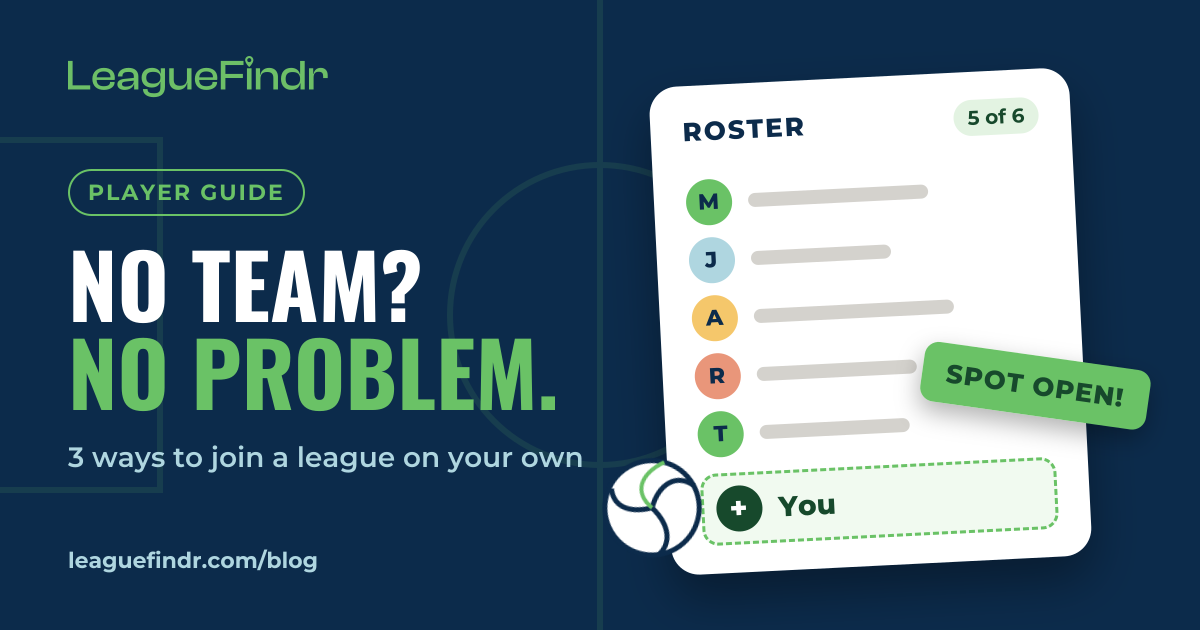 No team, no problem: a team roster with five players and one open spot marked You